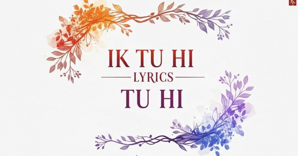 ik-tu-hi-tu-hi-lyrics