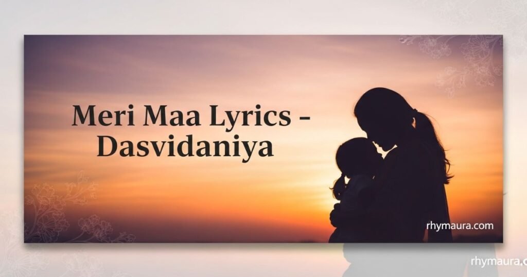 meri-maa-lyrics