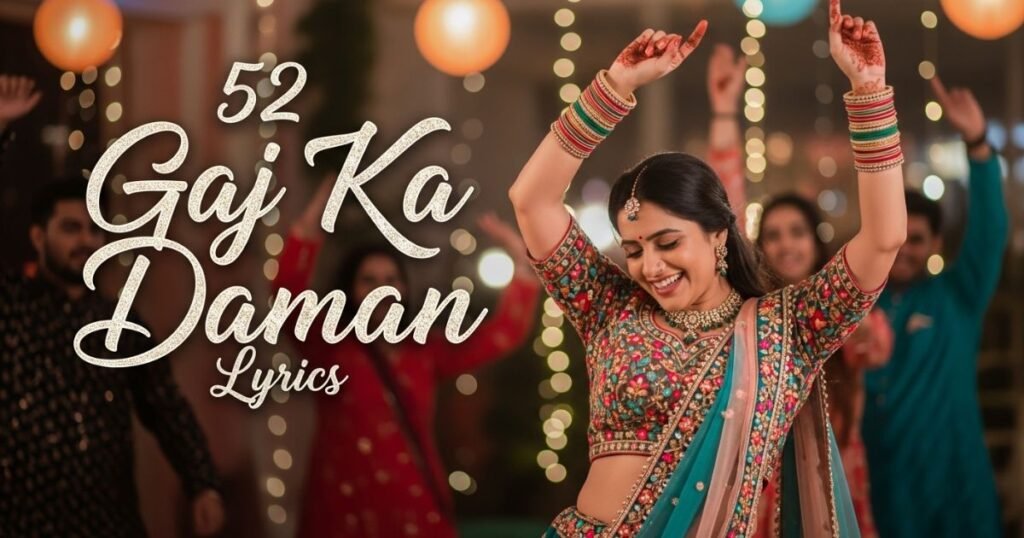 52-gaj-ka-daman-lyrics