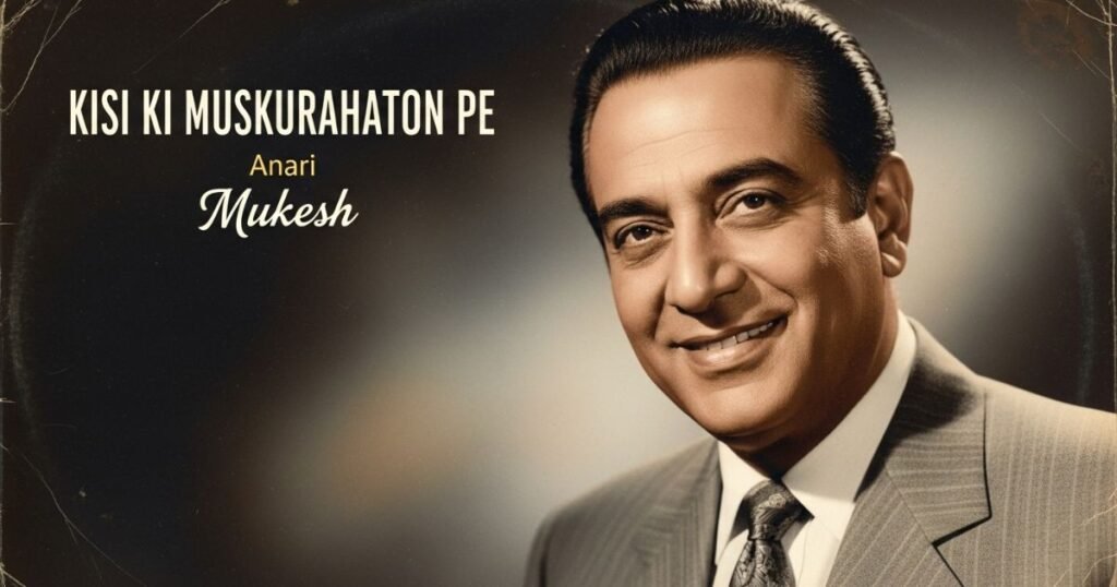 kisi-ki-muskurahaton-pe-lyrics