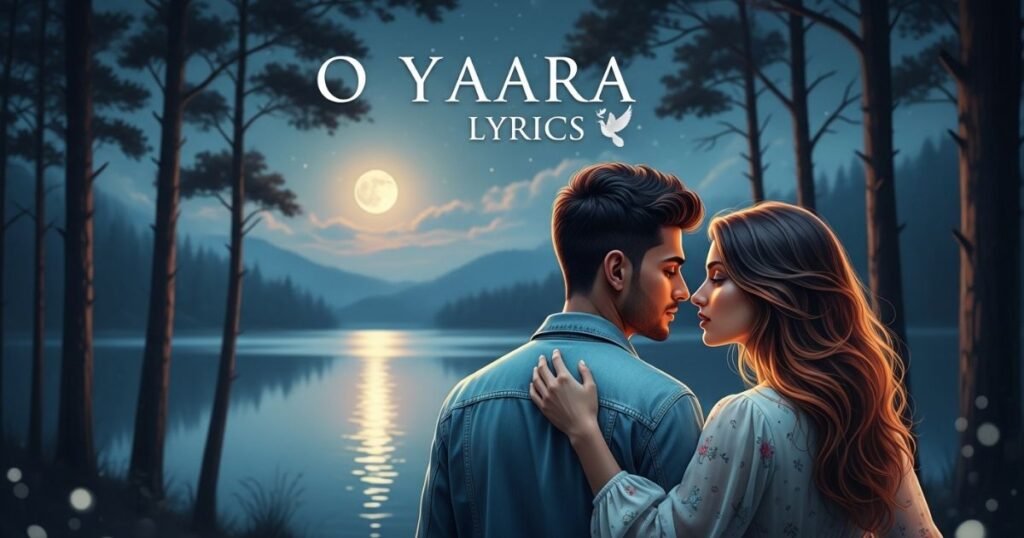 o-yaara-lyrics