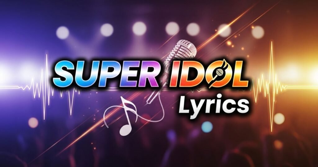 super-idol-lyrics