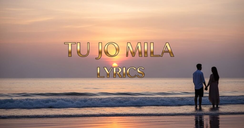 tu-jo-mila-lyrics
