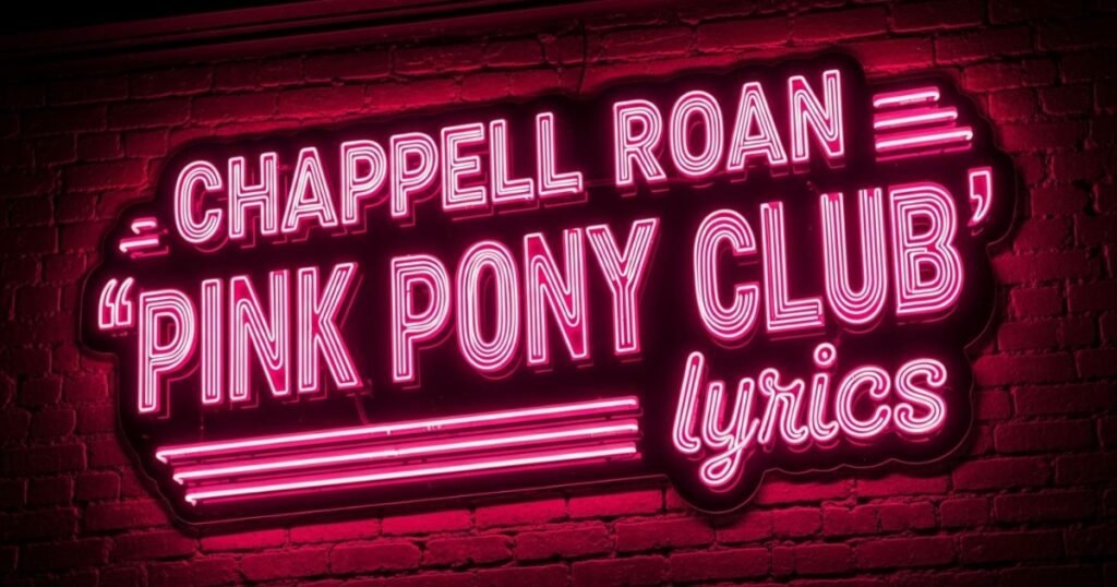 chappell-roan-'pink-pony-club'-lyrics