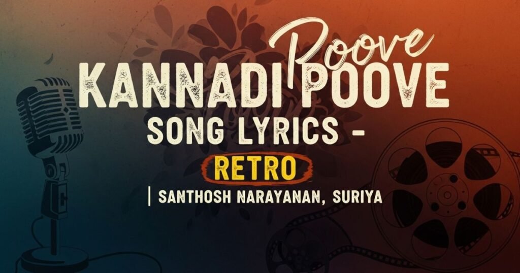 kannadi-poove-song-lyrics