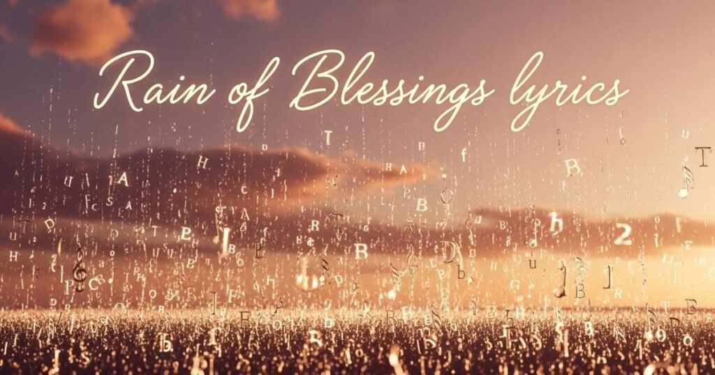 rain-of-blessings-lyrics