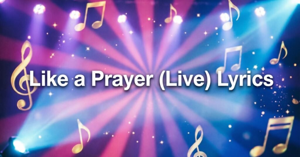 like-a-prayer-live-lyrics