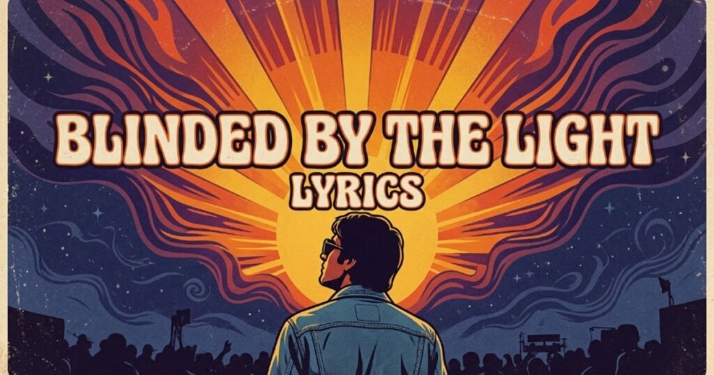 blinded-by-the-light-lyrics