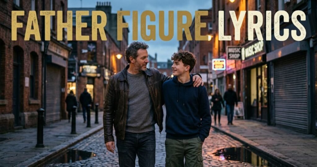 father-figure-lyrics