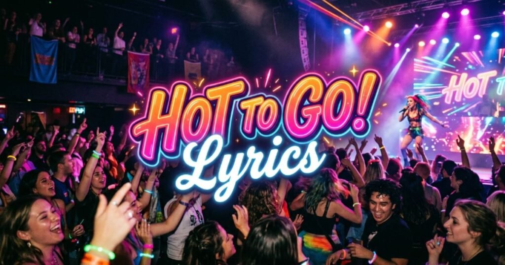 hot-to-go!-lyrics
